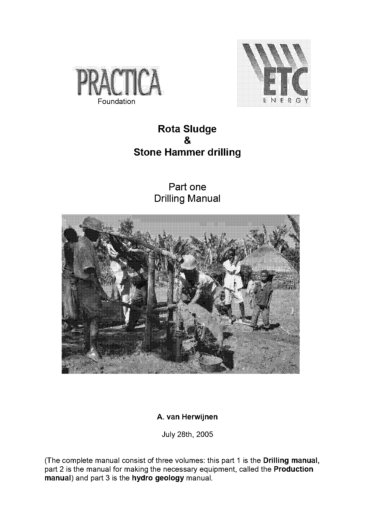 manual drilling series sludging